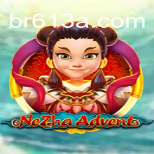 Descobrindo NeZhaAdvent: Aventuras e Estratégias no Mundo de br613